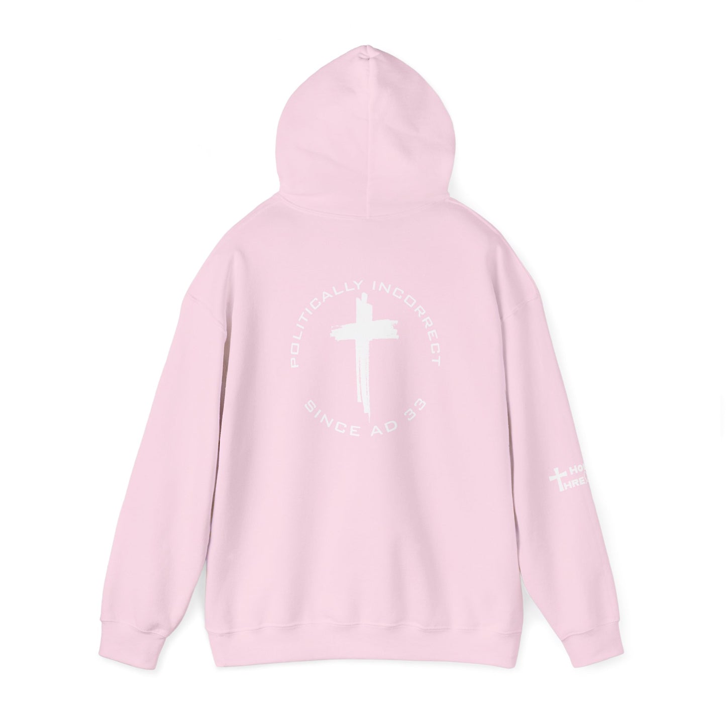 'Politically Incorrect' Inspirational Biblical Design - High Quality Fleece Hoodie